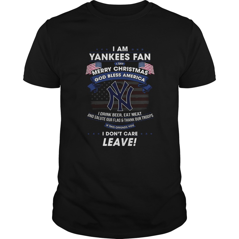 I Am Yankees Fan I Say Merry Christmas God Bless America Flag Shirt